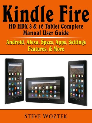 cover image of Kindle Fire HD HDX 8 & 10 Tablet Complete Manual User Guide